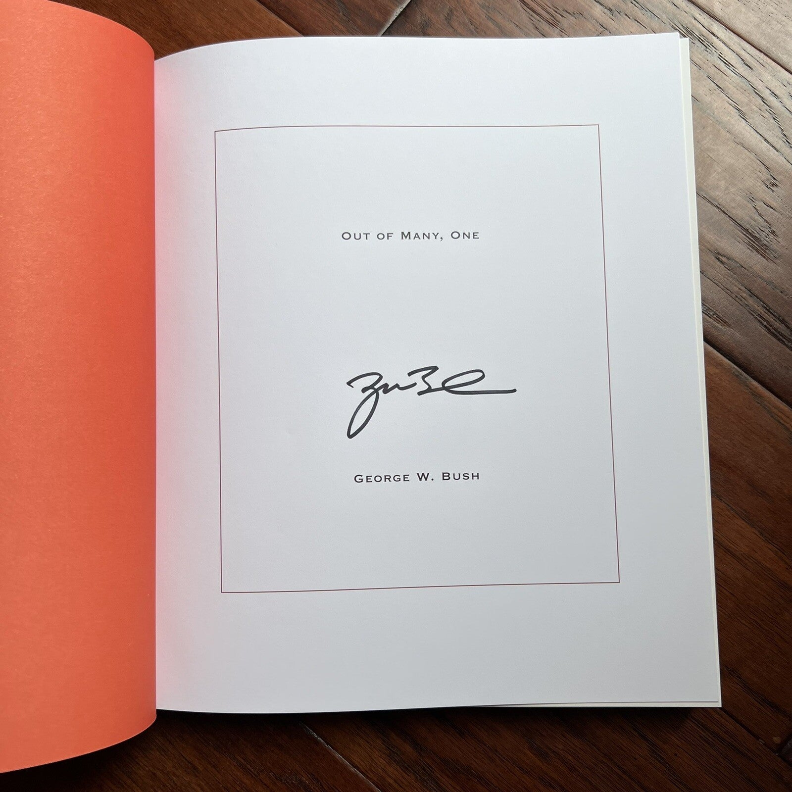 GEORGE W BUSH * Deluxe Limited Edition Signed Out of Many One Autograph Book