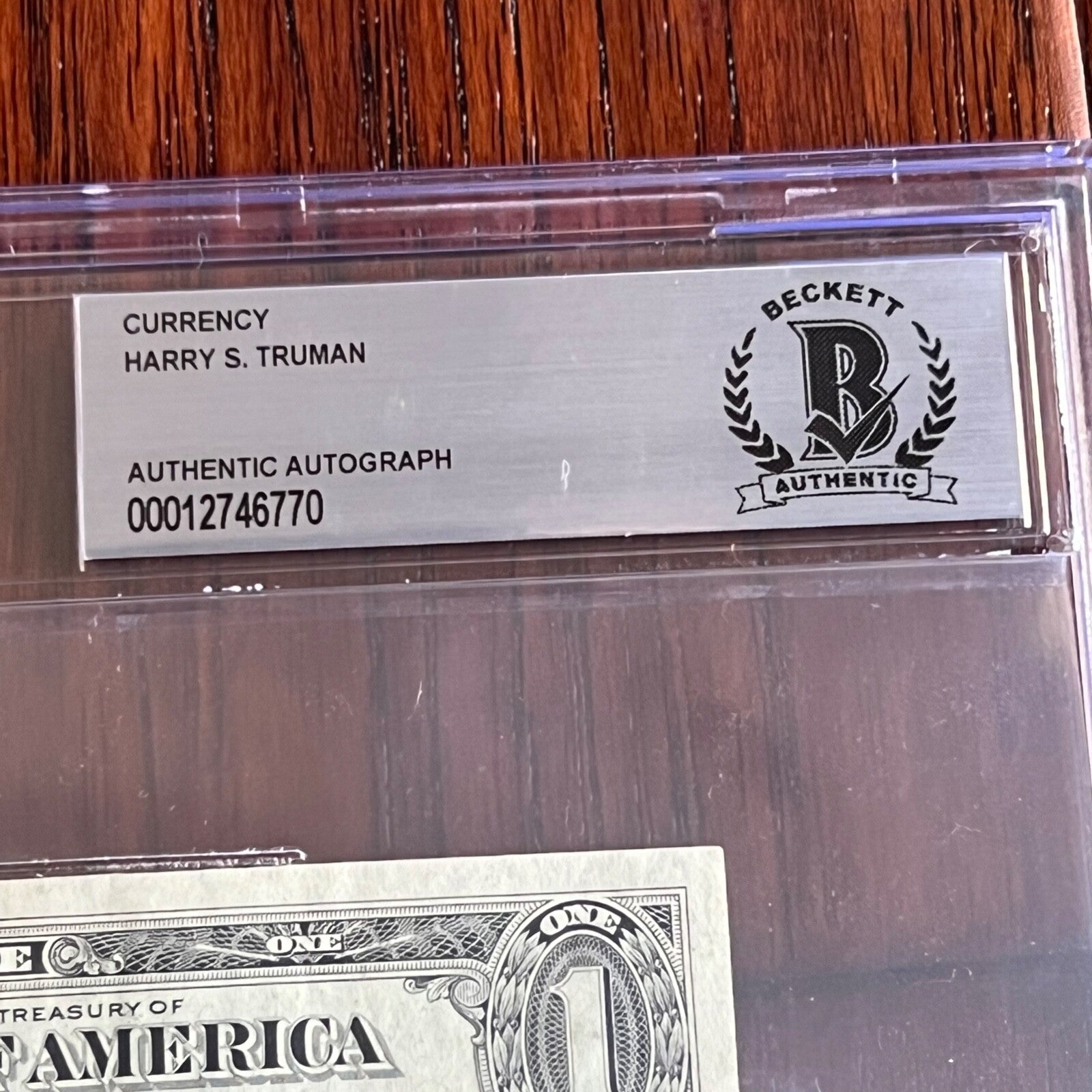 HARRY S TRUMAN * BAS Beckett * Autograph $1 Dollar Bill Signed * BUCK STOPS HERE