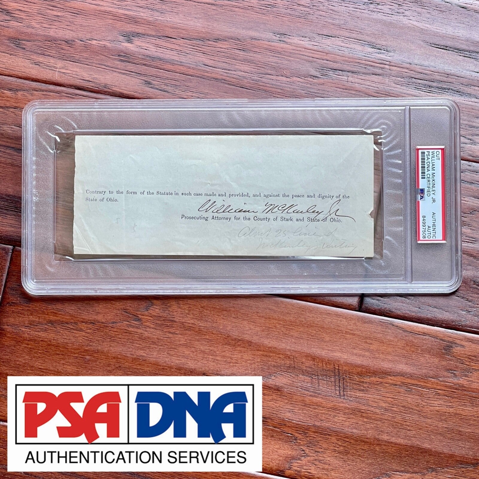 WILLIAM MCKINLEY * PSA/DNA Early Full Signature Autograph Signed As Lawyer Slab