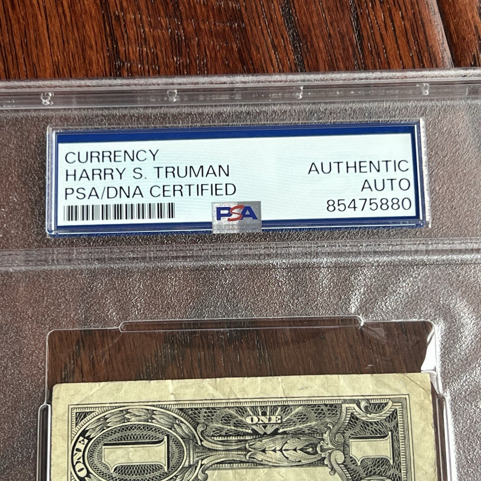 HARRY S TRUMAN * PSA * Autograph $1 Dollar Bill Signed * BUCK STOPS HERE