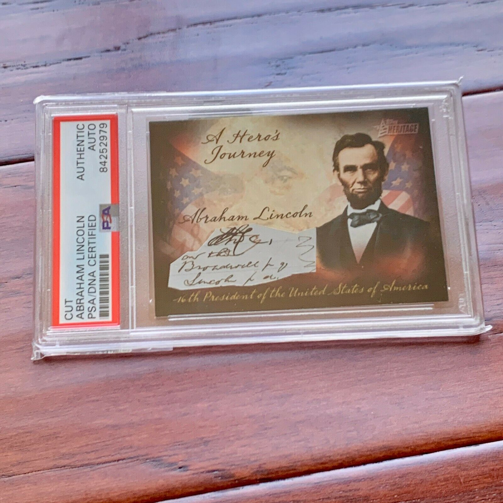 ABRAHAM LINCOLN * PSA/DNA Slabbed * Early Autograph Cut Signature * Signed