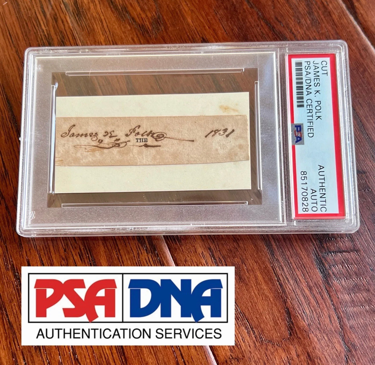 JAMES K. POLK * PSA Slab * Autograph Cut Signature Signed * President