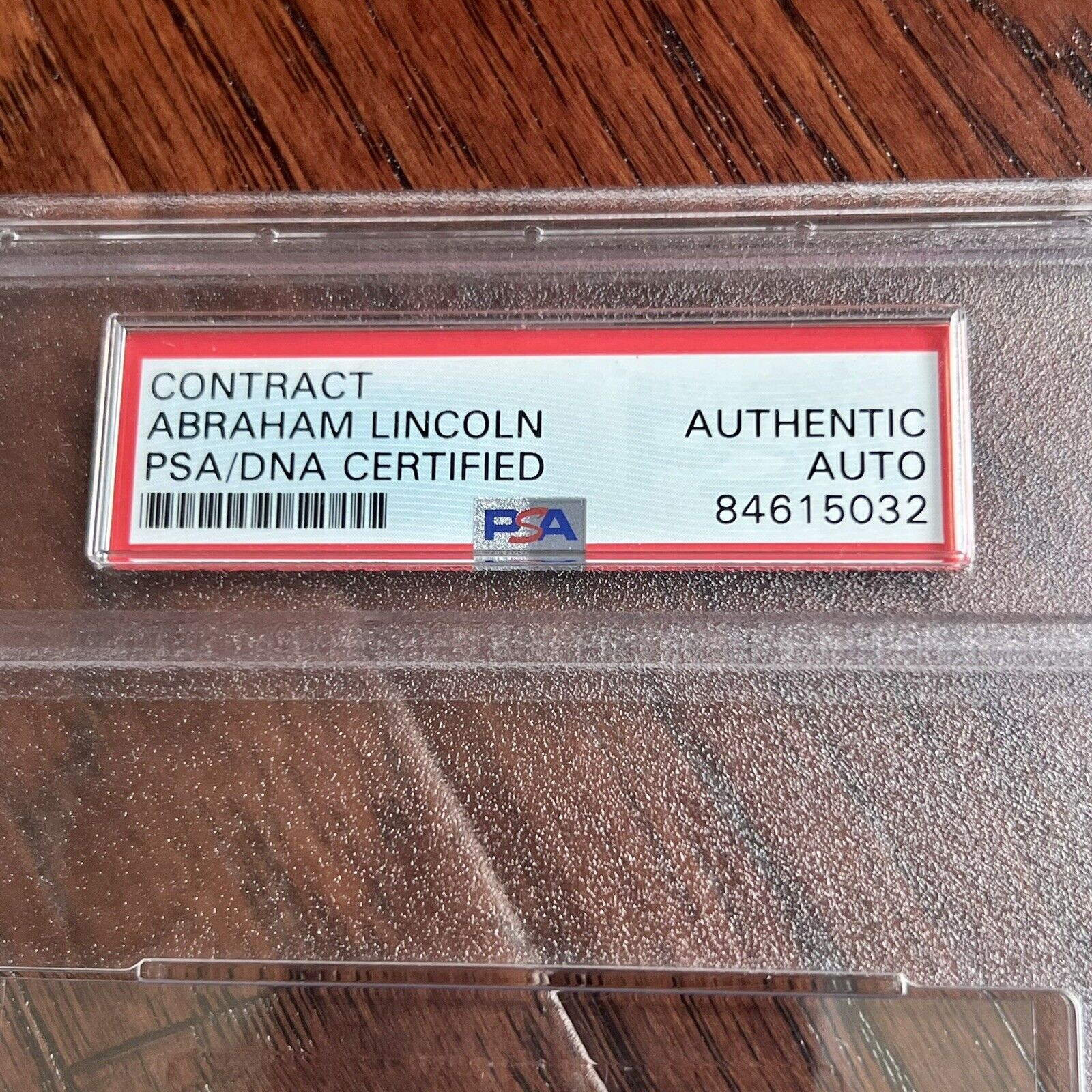 ABRAHAM LINCOLN * PSA/DNA Slab * Autograph Lengthy Handwritten Plea Signed