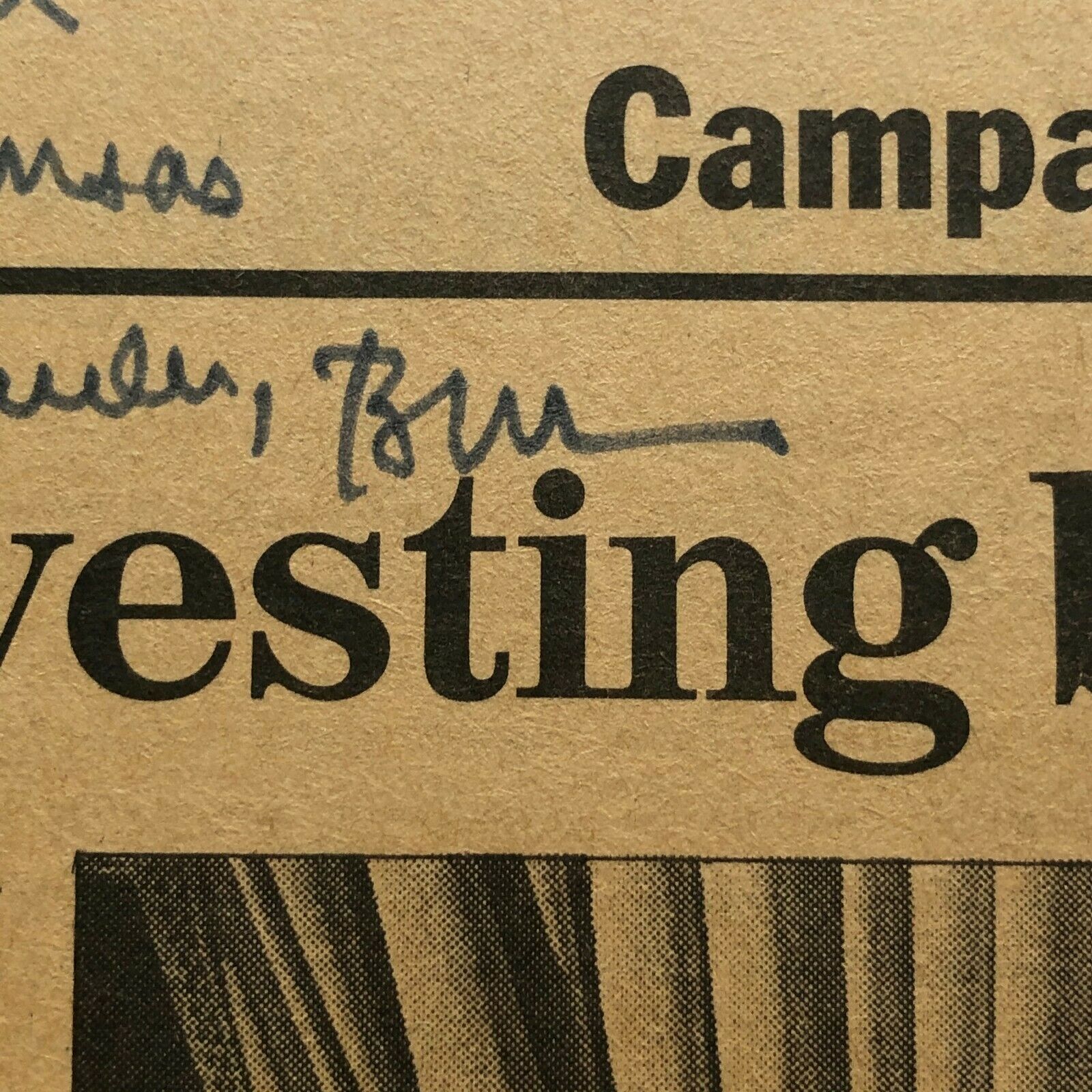 BILL CLINTON * JSA LOA * AUTOGRAPH Newspaper SIGNED re: Harvesting Contributions