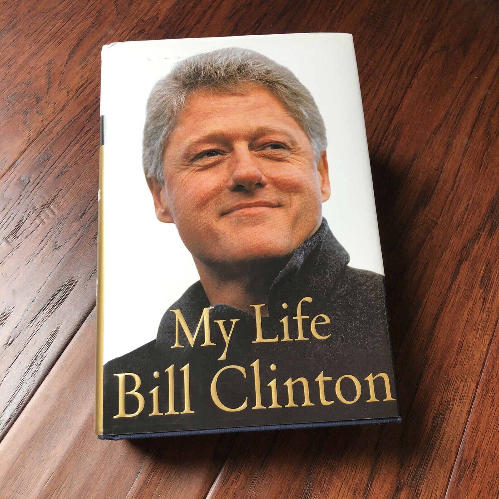 BILL CLINTON * JSA COA * Hand Signed Book My Life Autograph President Signature
