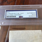 THEODORE ROOSEVELT & WILLIAM H. TAFT * PSA * Autograph Duo Cut Signed President