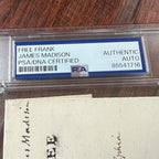 JAMES MADISON * PSA * Autograph FREE FRANK Signed 2x Signature President