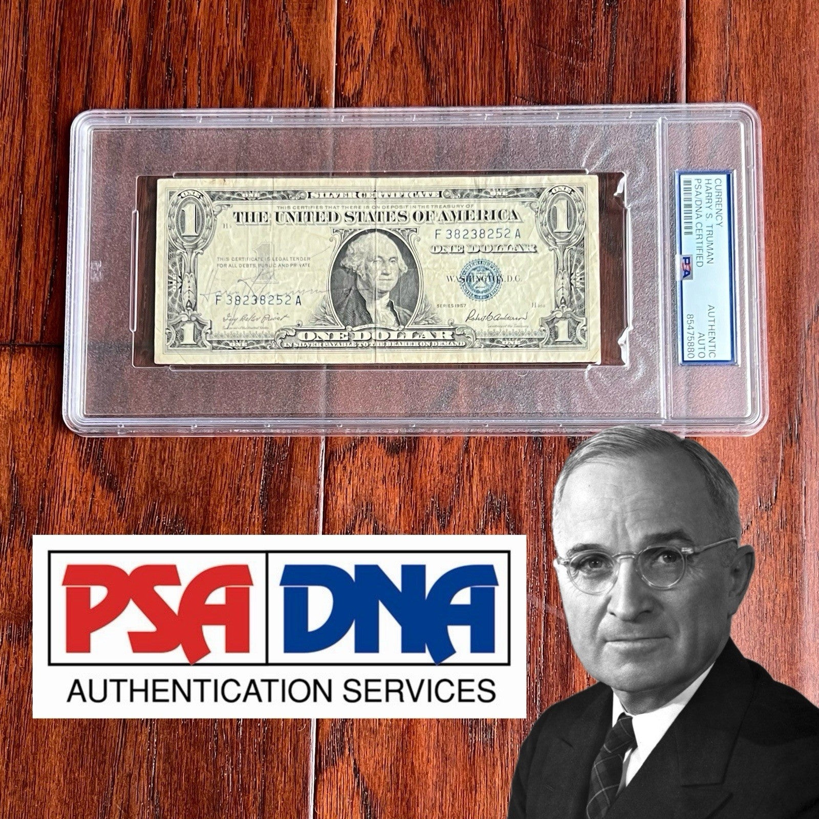 HARRY S TRUMAN * PSA * Autograph $1 Dollar Bill Signed * BUCK STOPS HERE