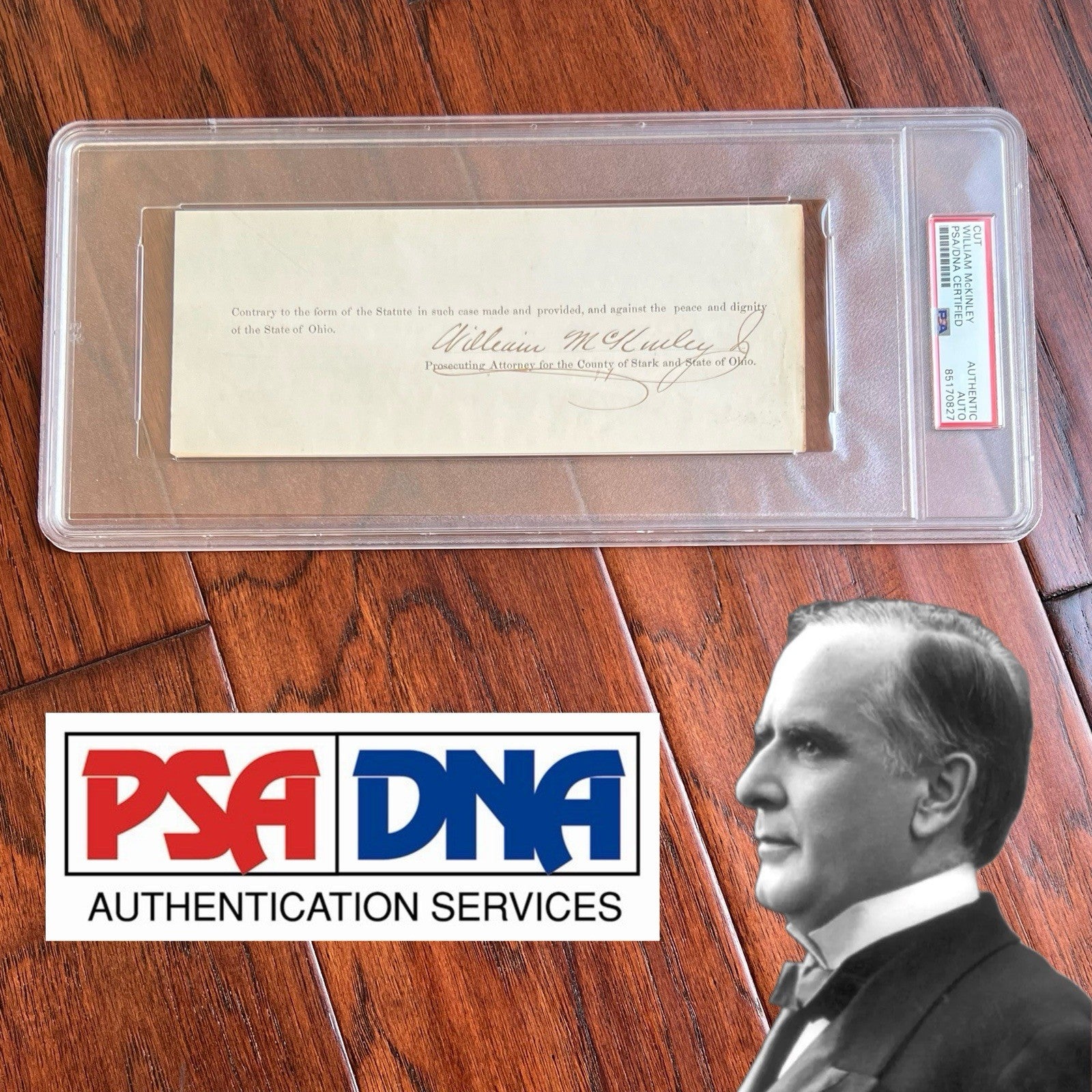 WILLIAM MCKINLEY * PSA/DNA Early Full Signature Autograph Signed As Lawyer Slab