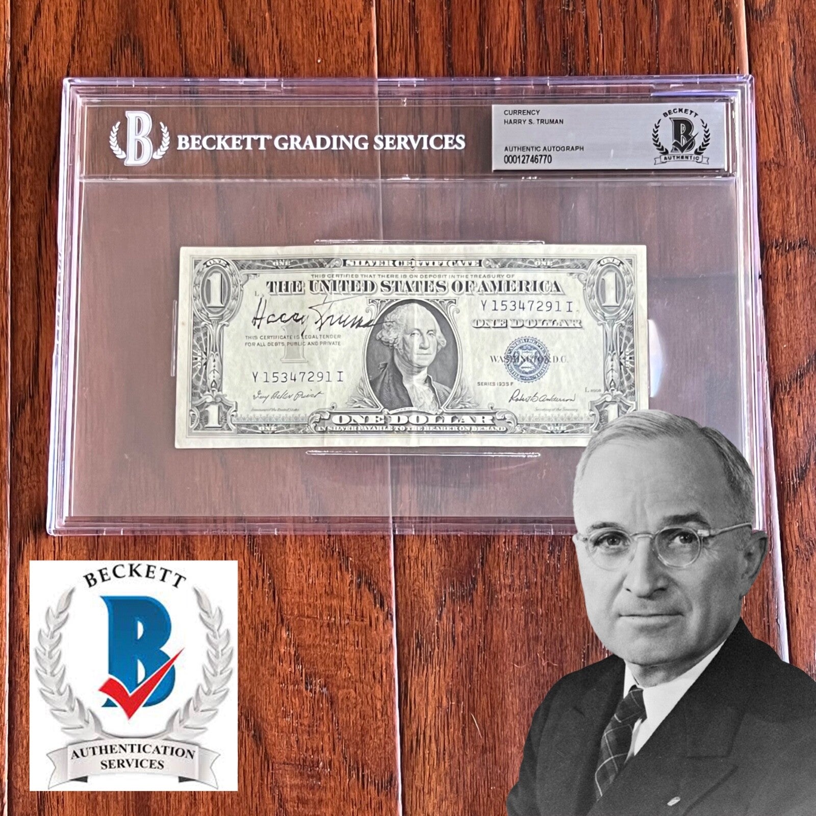 HARRY S TRUMAN * BAS Beckett * Autograph $1 Dollar Bill Signed * BUCK STOPS HERE