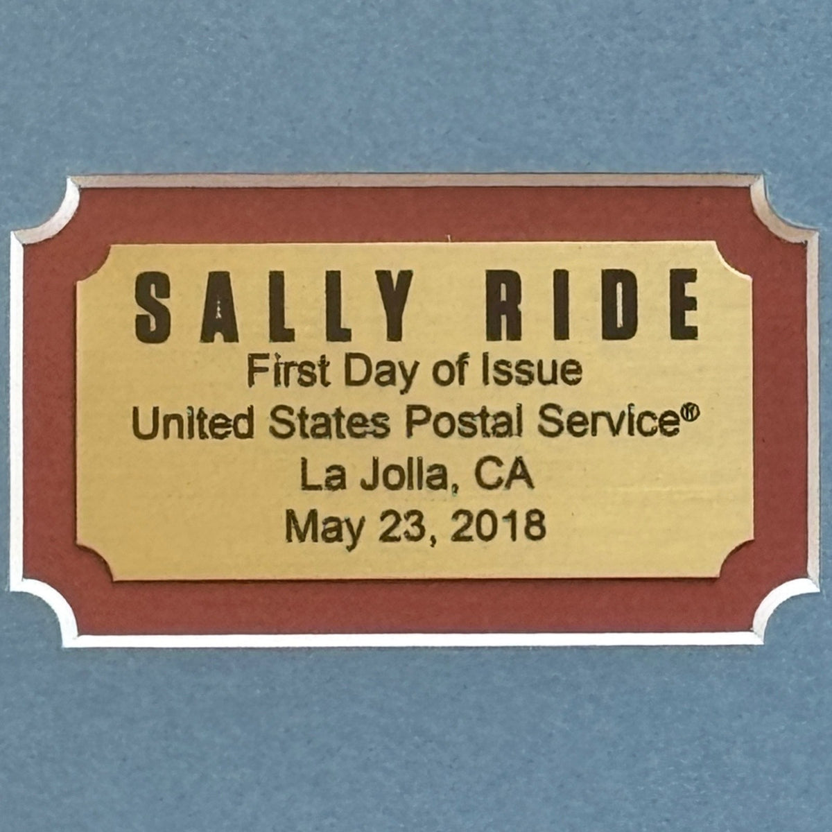 SALLY RIDE * 2018 Commemorative Stamp From Her Estate * RIDE Estate COA
