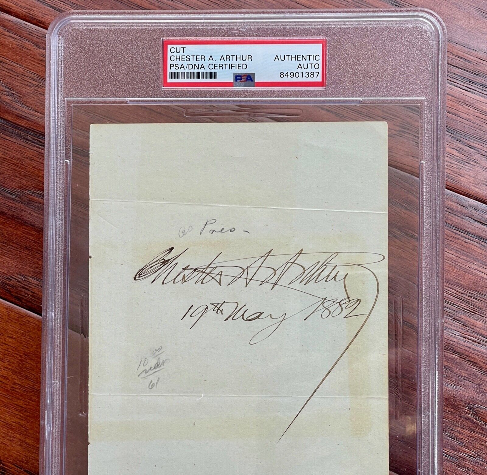 CHESTER A. ARTHUR * PSA/DNA Slab * Signed As President Autograph Page 1882