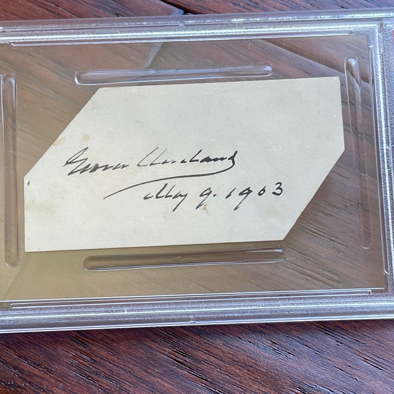 GROVER CLEVELAND * PSA/DNA Slabbed * AUTOGRAPH Cut Signature SIGNED * 1903