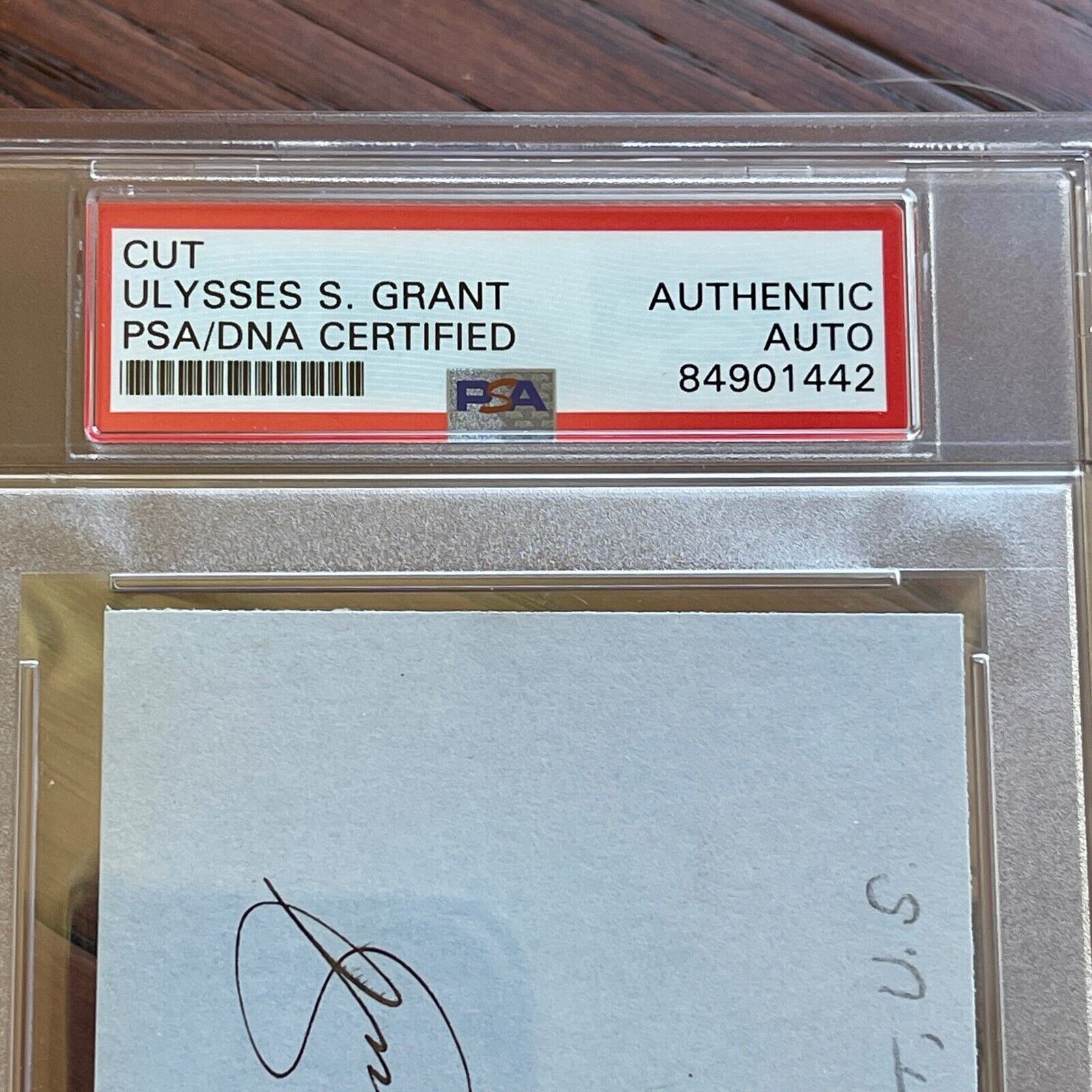 ULYSSES S. GRANT * PSA/DNA Slabbed * AUTOGRAPH Mint Card Signature SIGNED