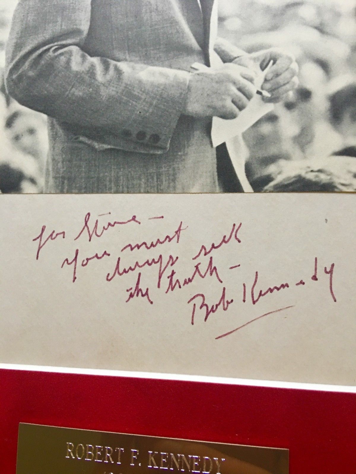 ROBERT F. KENNEDY * "Always Seek the Truth" * Authentic AUTOGRAPH Photo Signed
