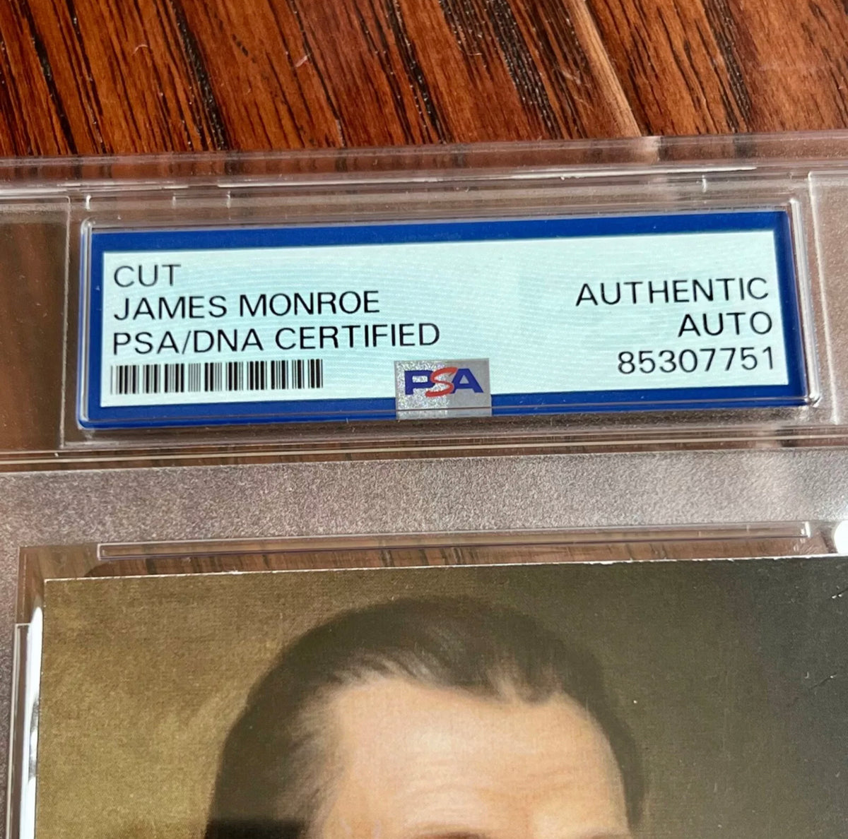 JAMES MONROE * PSA * Autograph Cut Signature Signed * President Encapsulated