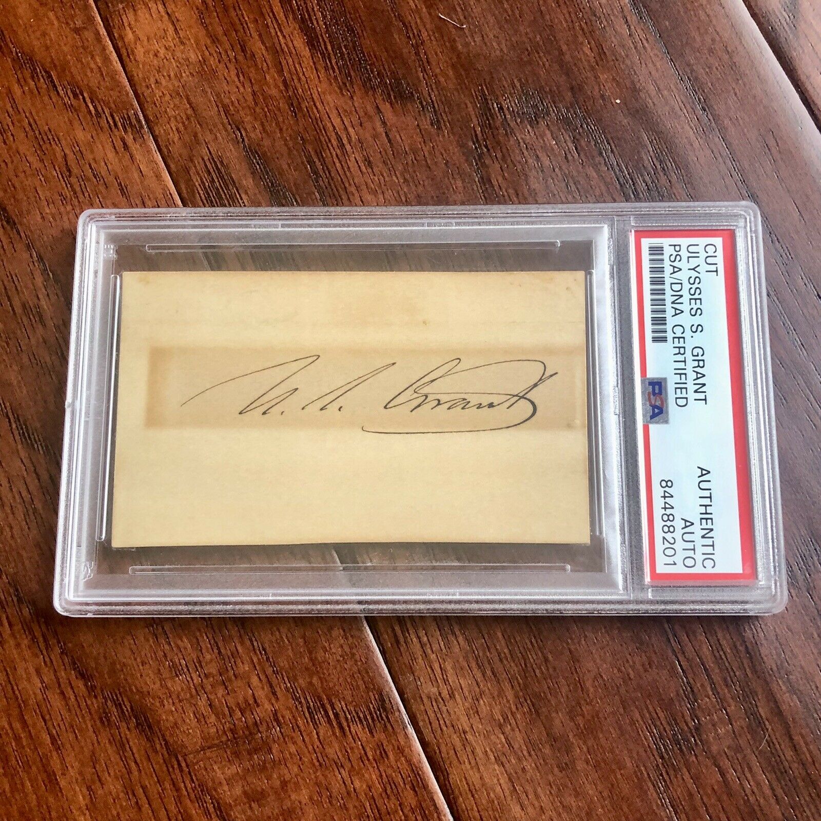 ULYSSES S. GRANT * PSA/DNA Slabbed * Signed Autograph Card