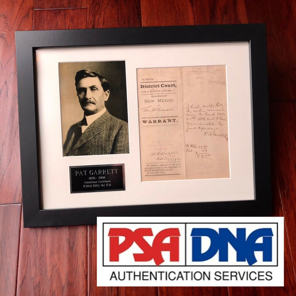 PAT GARRETT * PSA/DNA LOA * Autograph Warrant Signed * Billy the Kid Sheriff