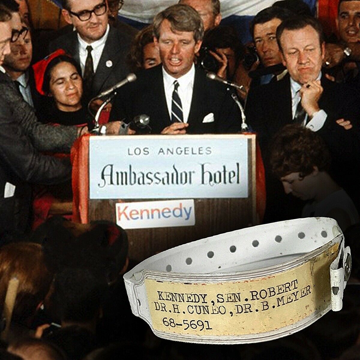 ROBERT F. KENNEDY * Hospital ID Bracelet from Night of his Assassination * RFK