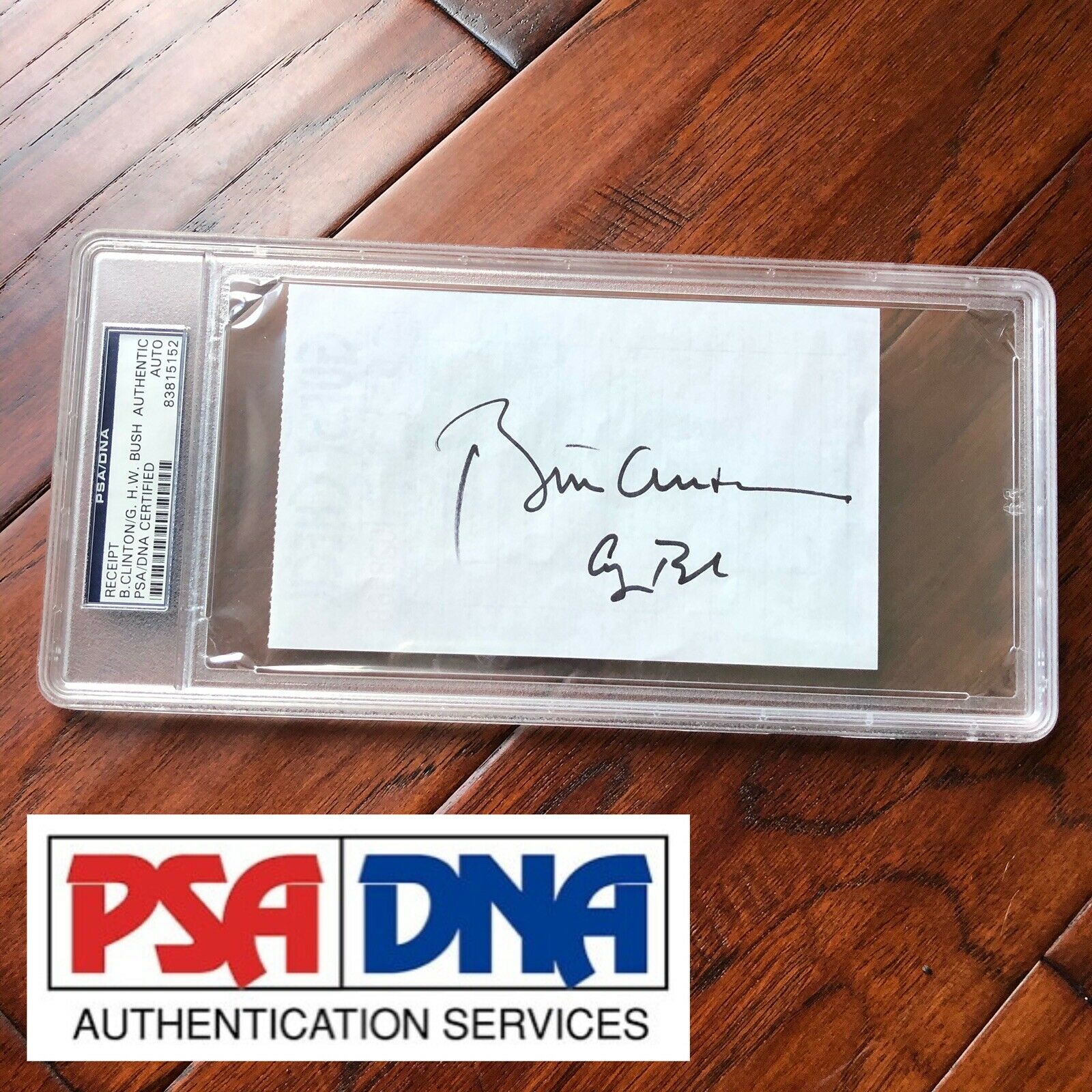 BILL CLINTON & GEORGE H.W. BUSH * PSA/DNA Slab * Autograph Signed Receipt Paper