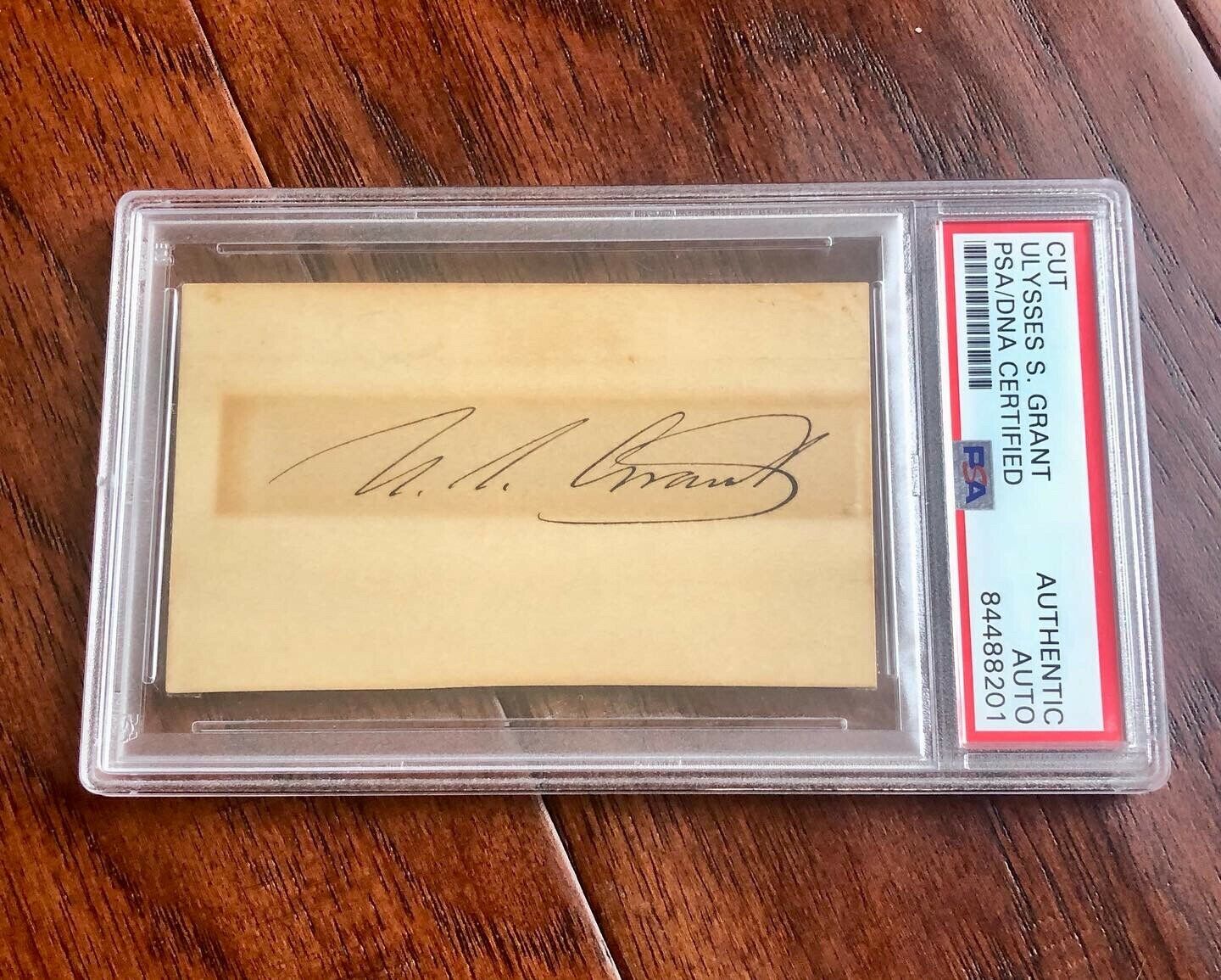 ULYSSES S. GRANT * PSA/DNA Slabbed * Signed Autograph Card
