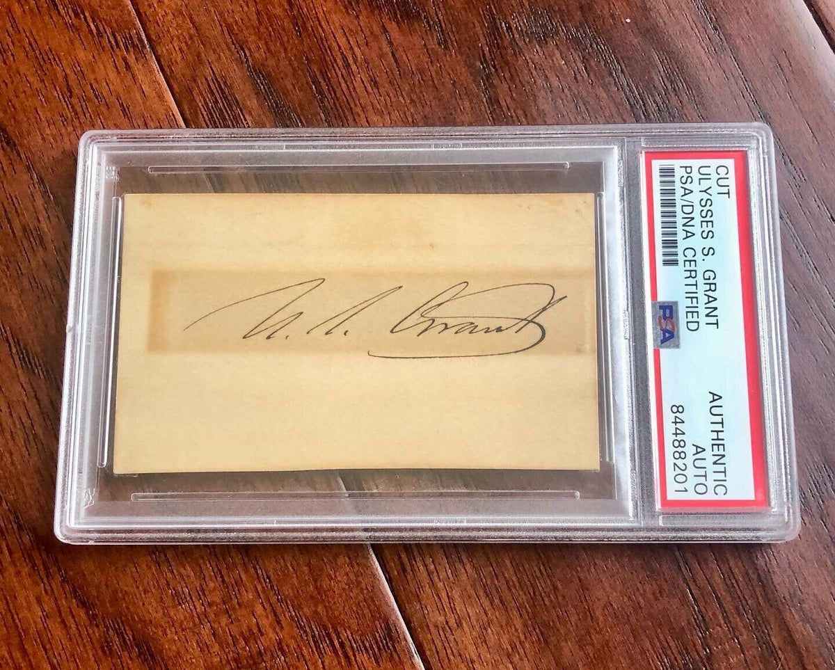 ULYSSES S. GRANT * PSA/DNA Slabbed * Signed Autograph Card