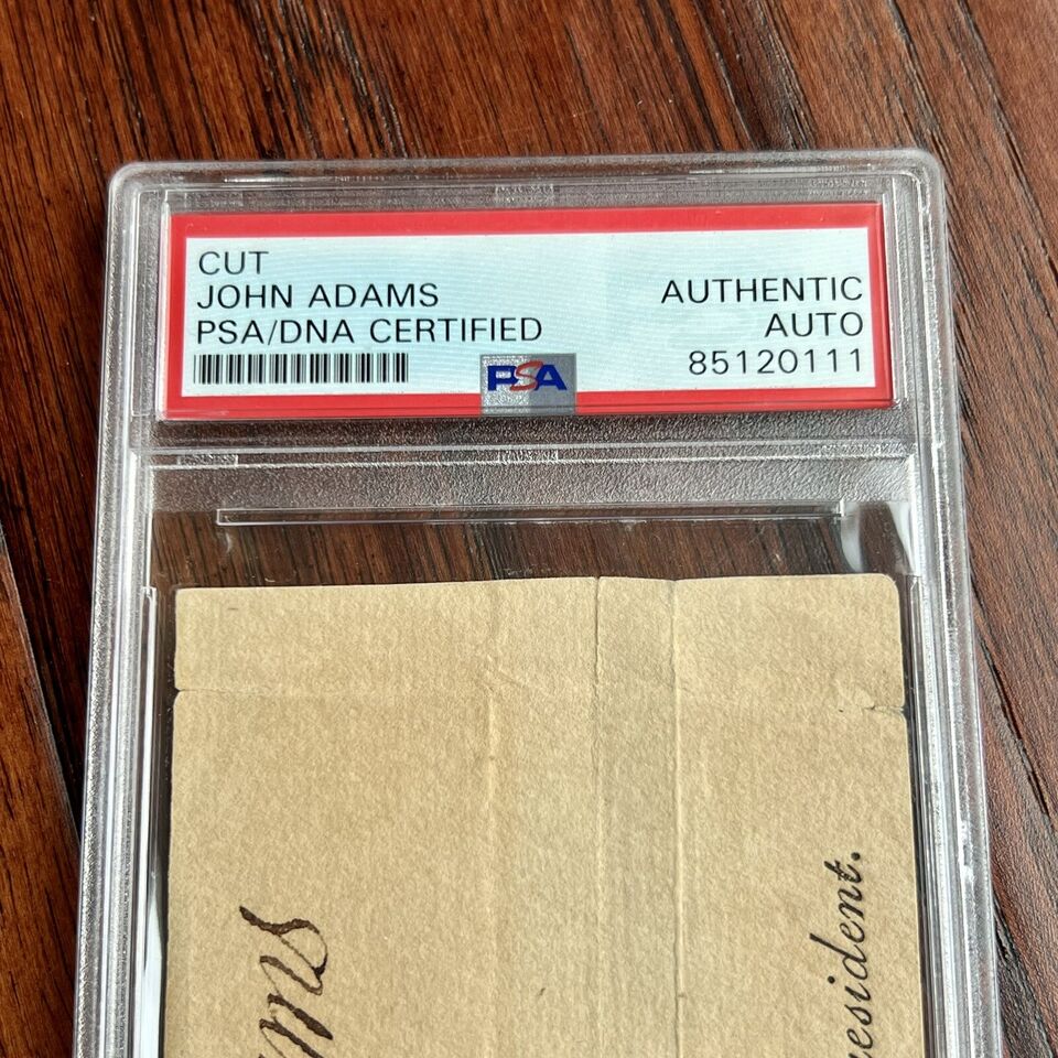 JOHN ADAMS * PSA/DNA * Cut Autograph Signed As President * Slab Signature