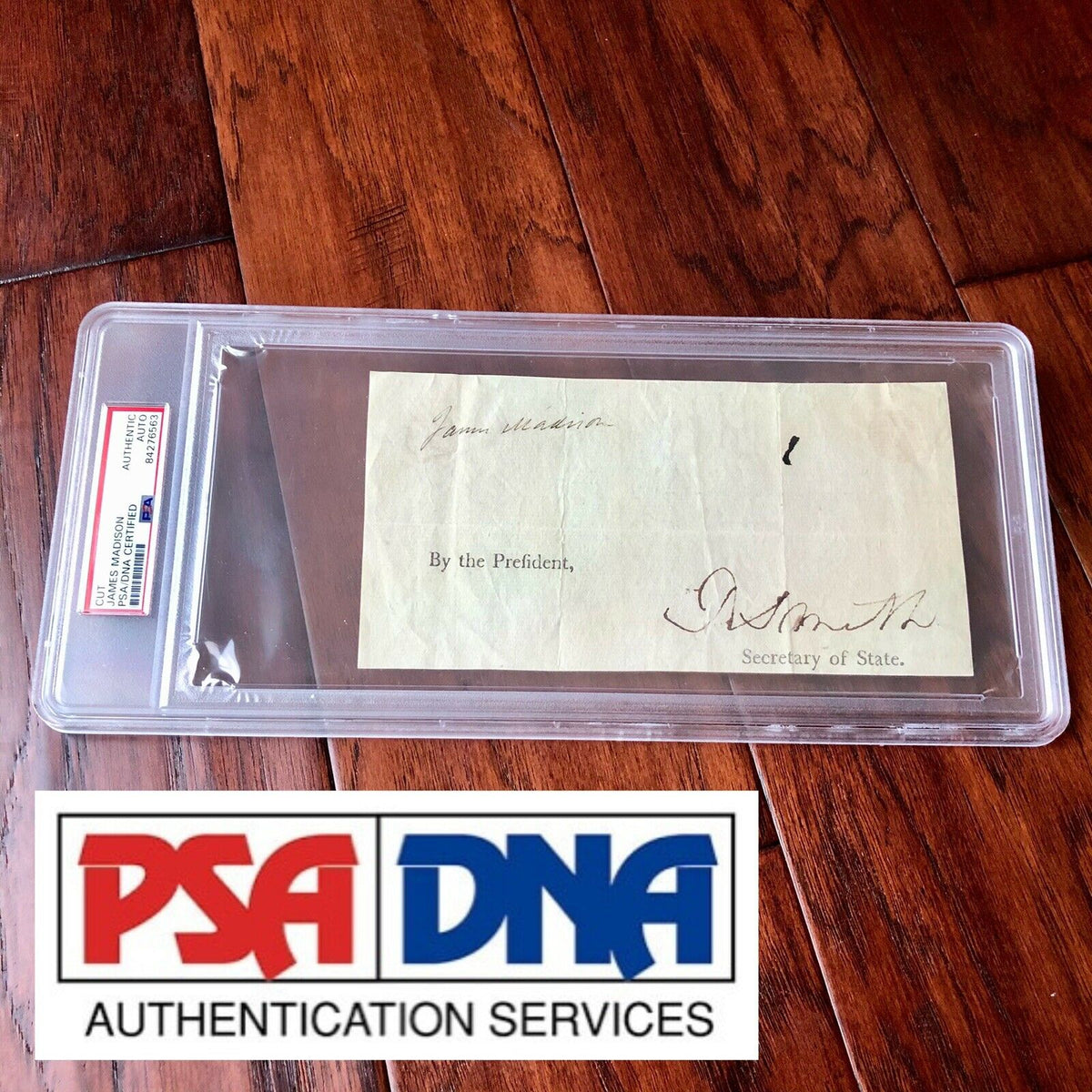 JAMES MADISON * PSA/DNA Slab * Cut Autograph Ships Papers Signed As President *