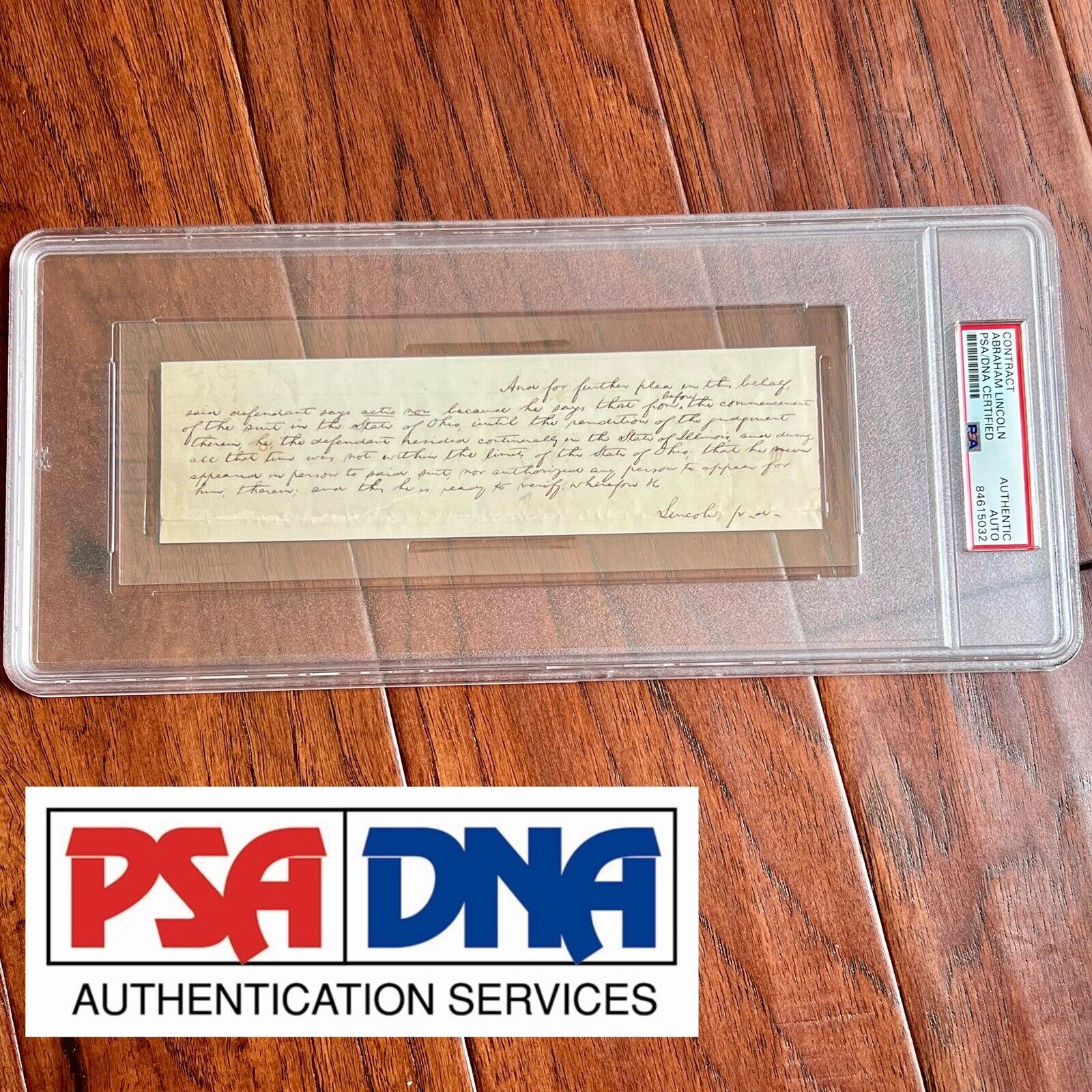ABRAHAM LINCOLN * PSA/DNA Slab * Autograph Lengthy Handwritten Plea Signed