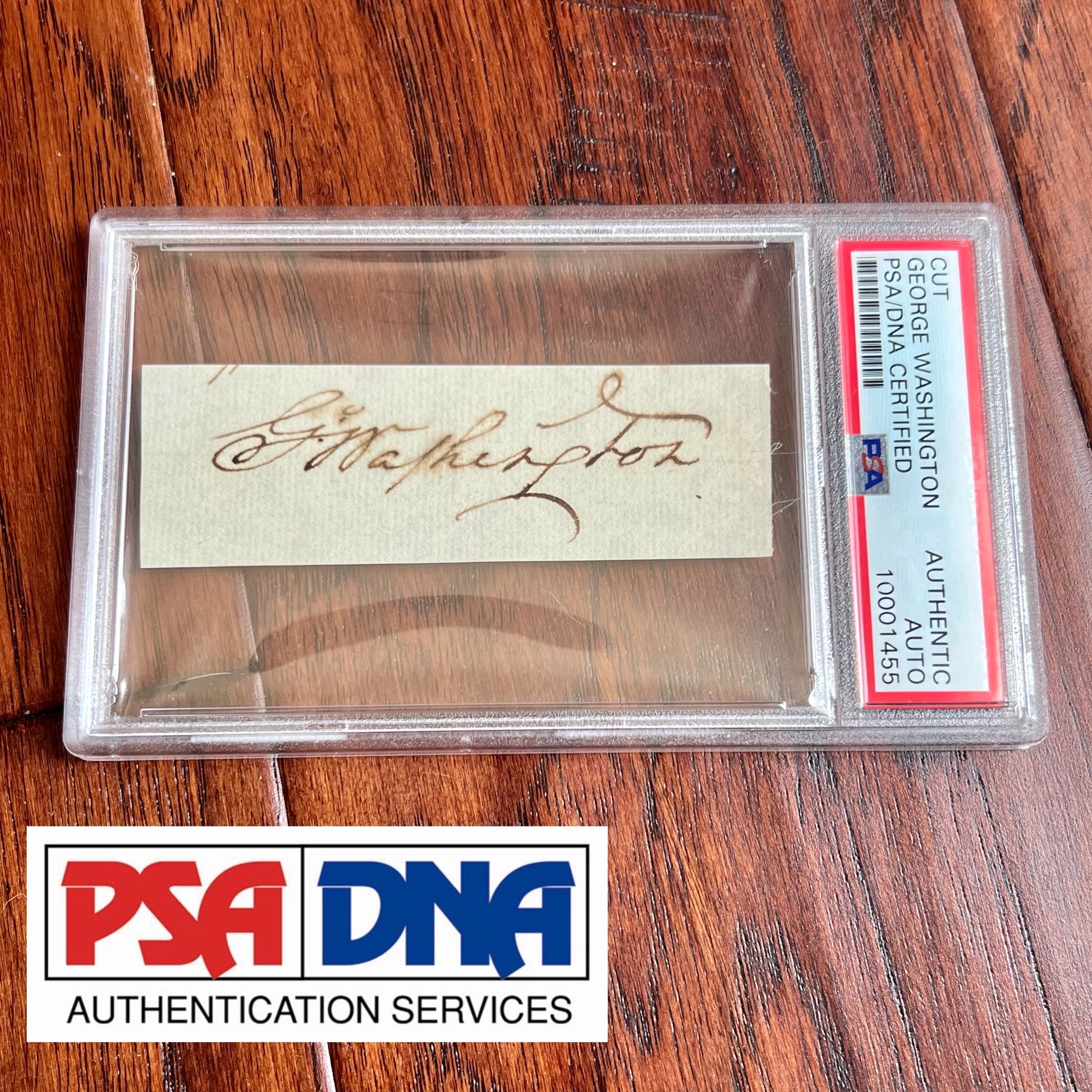 GEORGE WASHINGTON * PSA/DNA Encapsulated * Autograph Cut Signature Signed Slab
