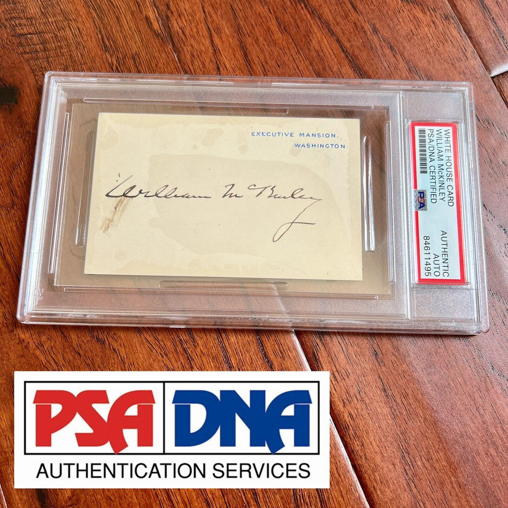 WILLIAM MCKINLEY * PSA/DNA Slab * Signed White House Card Autograph Signature