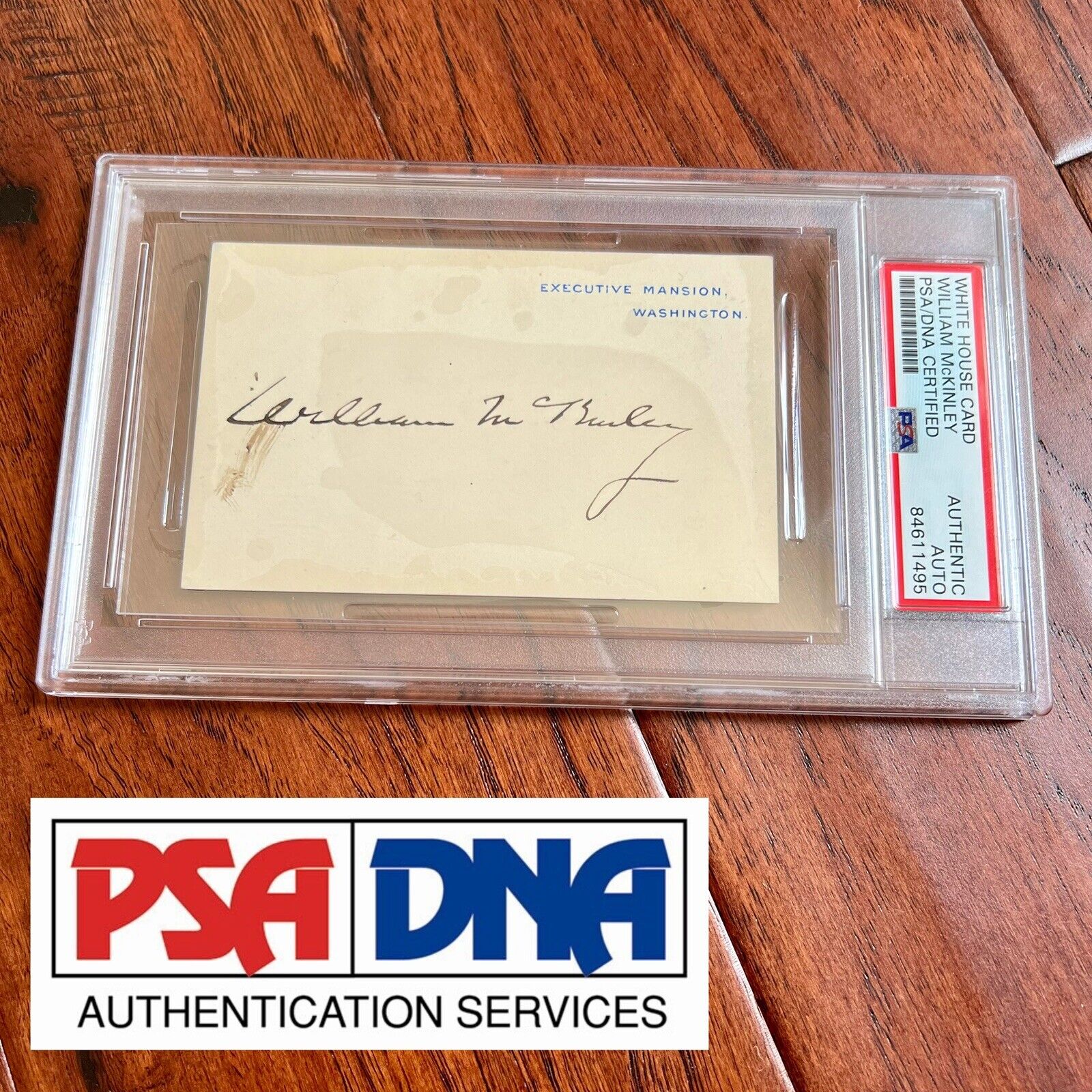 WILLIAM MCKINLEY * PSA/DNA Slab * Signed White House Card Autograph Signature