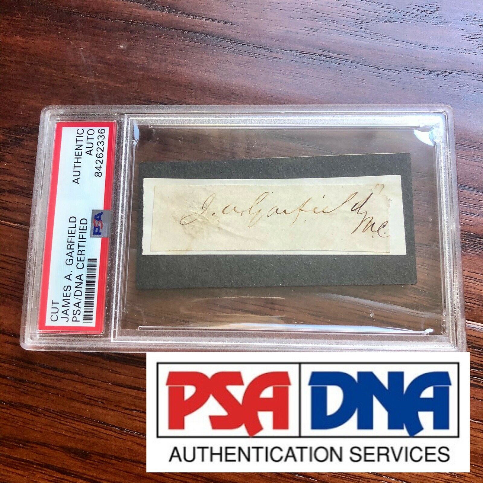 JAMES A. GARFIELD * PSA/DNA Slabbed * Autograph Free Frank Signed * President