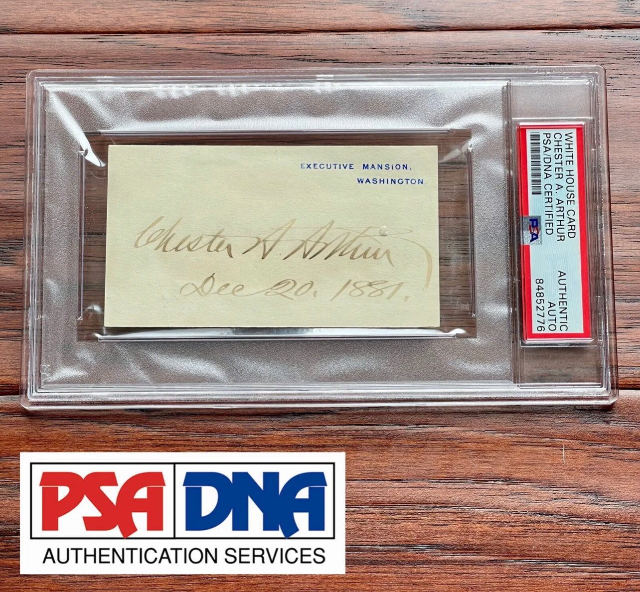 CHESTER A. ARTHUR * PSA/DNA * AUTOGRAPH White House Card SIGNED * as PRESIDENT