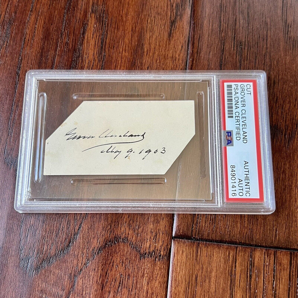 GROVER CLEVELAND * PSA/DNA Slabbed * AUTOGRAPH Cut Signature SIGNED * 1903