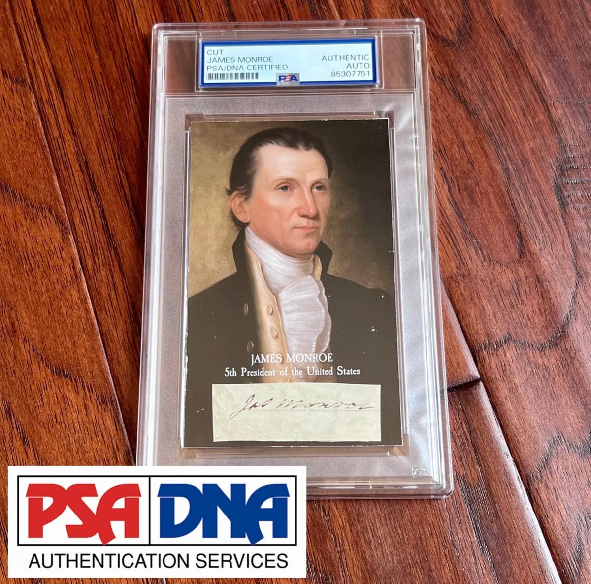 JAMES MONROE * PSA * Autograph Cut Signature Signed * President Encapsulated