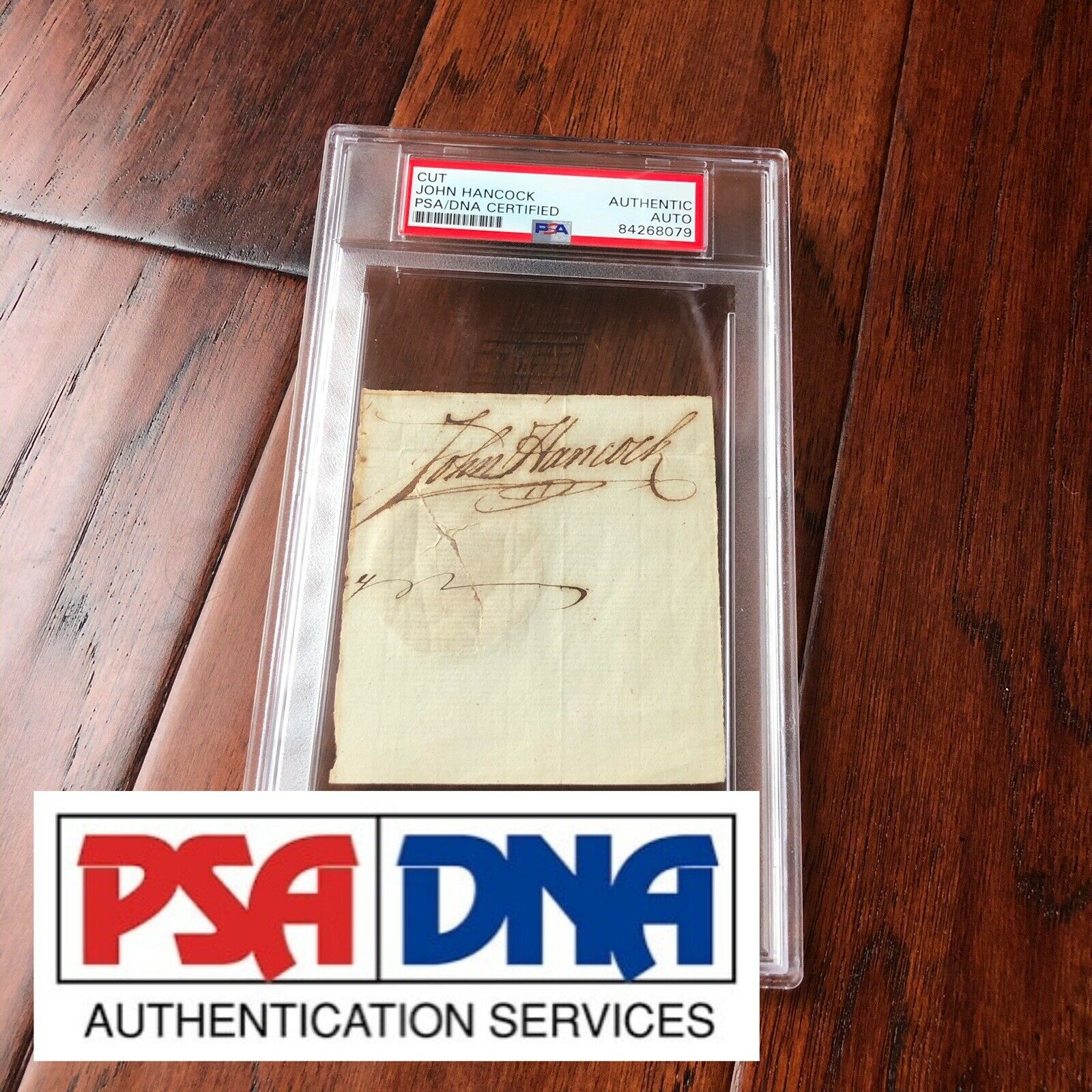 JOHN HANCOCK * PSA/DNA Slab * Handwritten Autograph Signed Encapsulated *