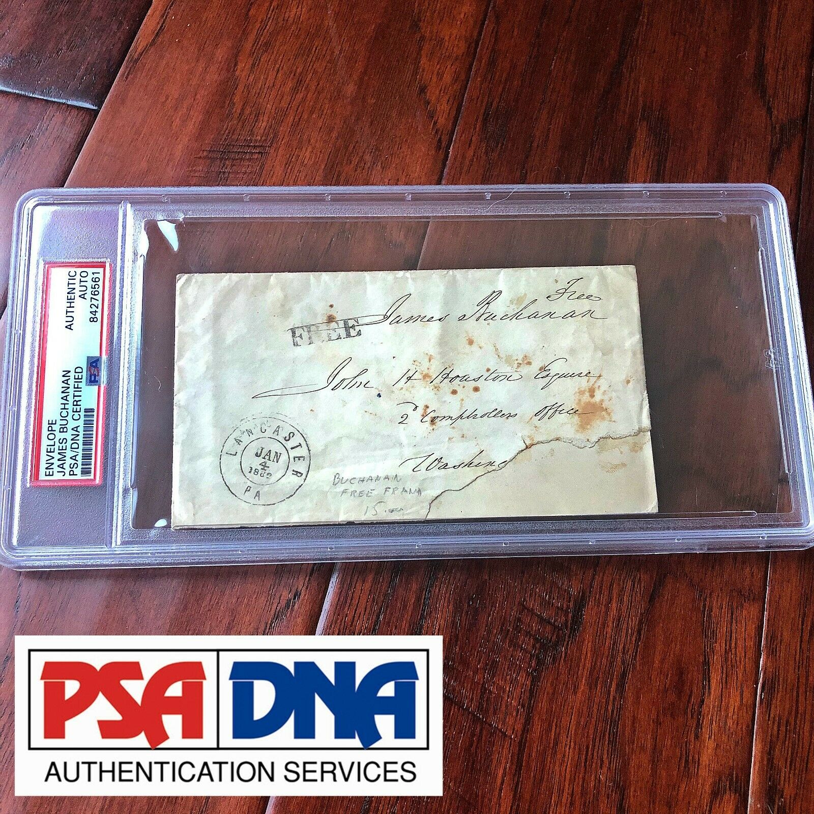 JAMES BUCHANAN * PSA/DNA Slab * Hand SIGNED AUTOGRAPH Envelope * Encapsulated