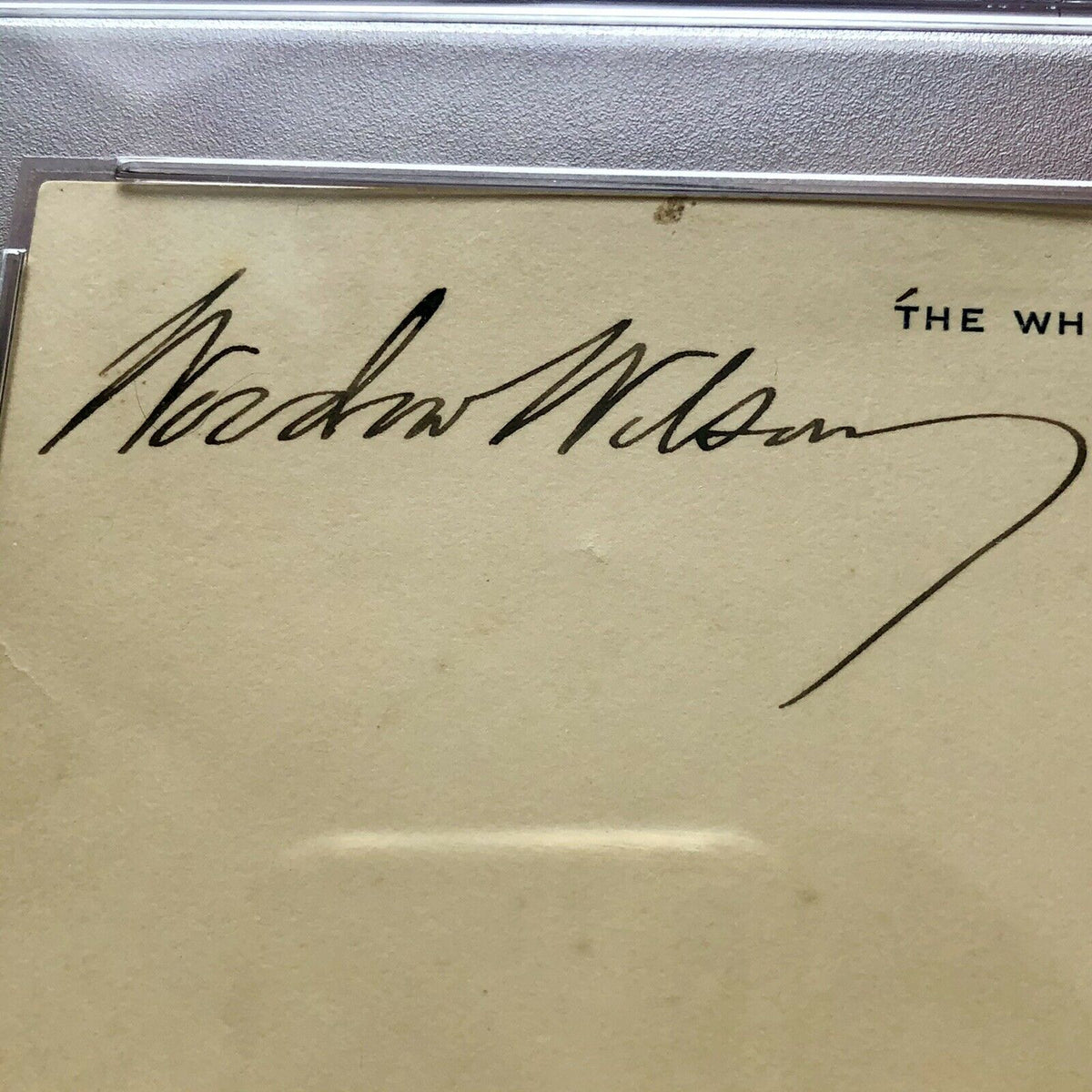 WOODROW WILSON * PSA/DNA Slabbed * Autograph White House Card Signed *