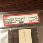 THEODORE ROOSEVELT * PSA/DNA Slabbed * Hand Signed Full Signature Autograph *