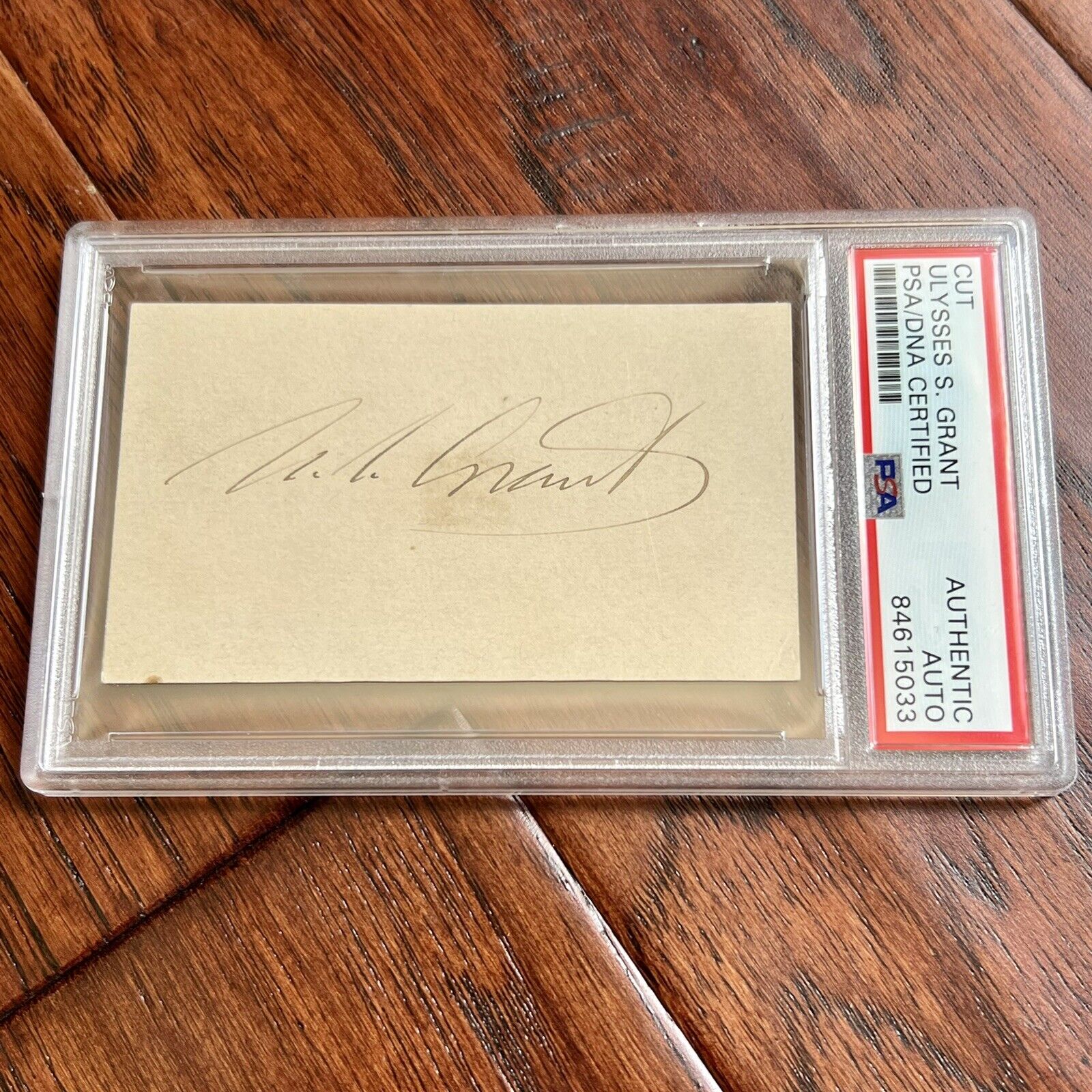 ULYSSES S. GRANT * PSA/DNA Slab * AUTOGRAPH Card SIGNED * U. S. Signature