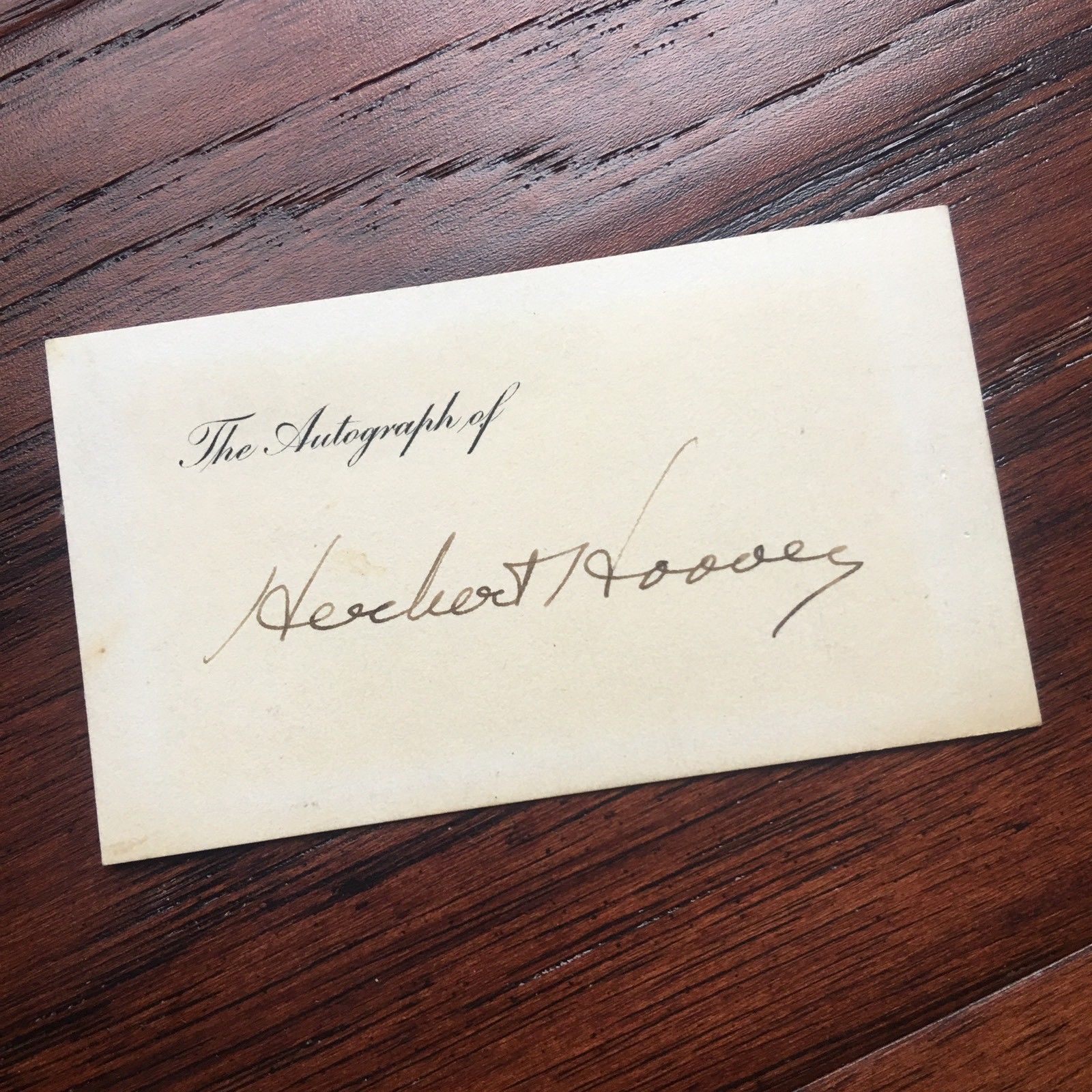 HERBERT HOOVER * AUTHENTIC autograph card * HAND SIGNED * President