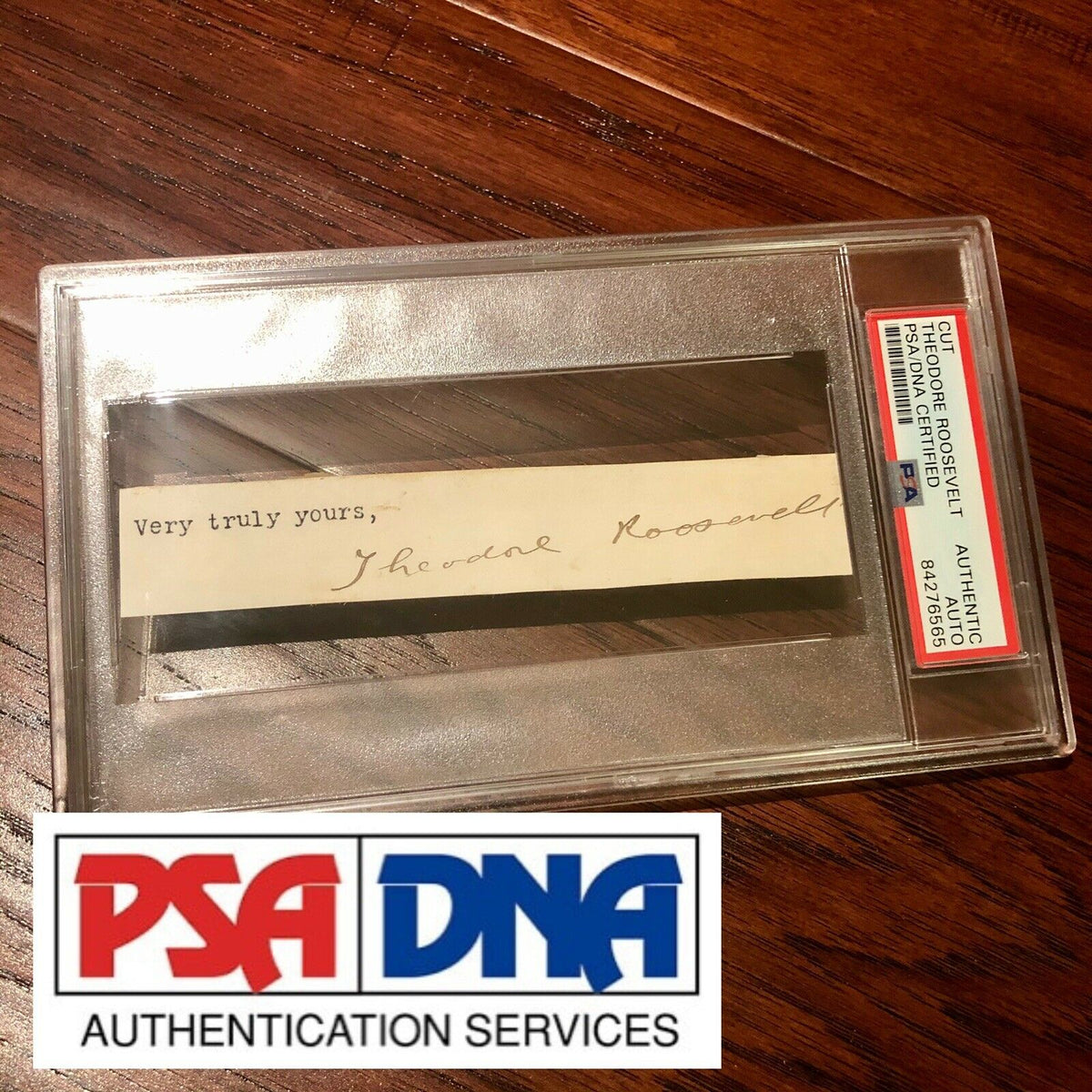 THEODORE ROOSEVELT * PSA/DNA Slabbed * Hand Signed Full Signature Autograph *