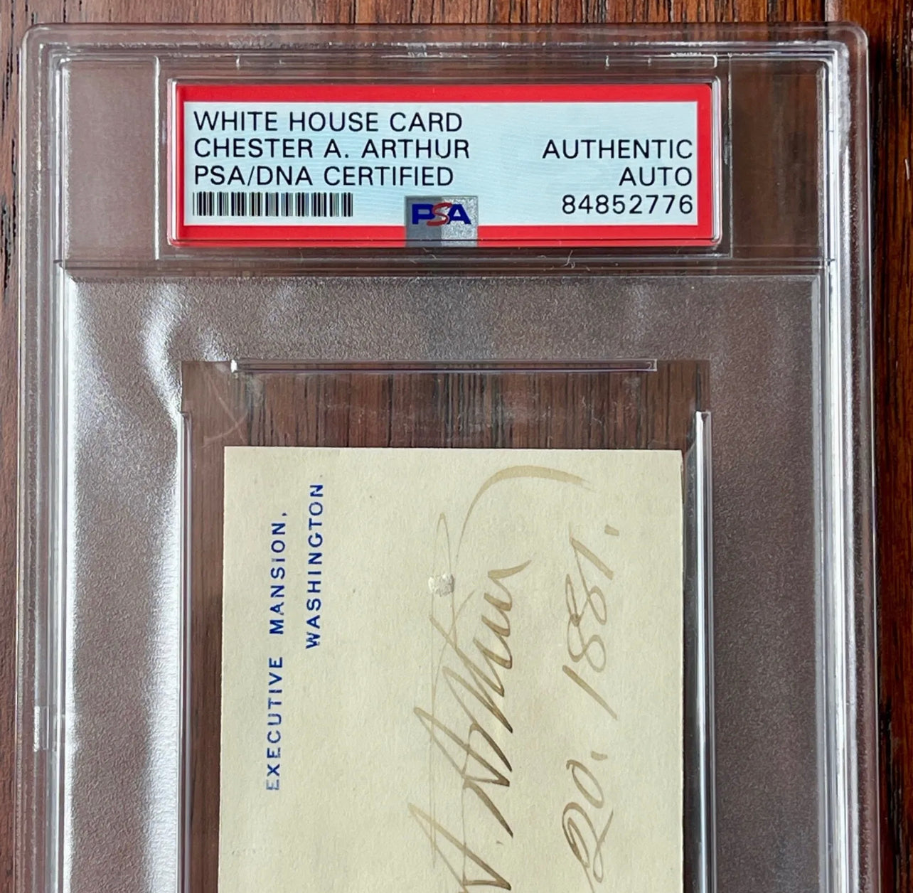 CHESTER A. ARTHUR * PSA/DNA * AUTOGRAPH White House Card SIGNED * as PRESIDENT