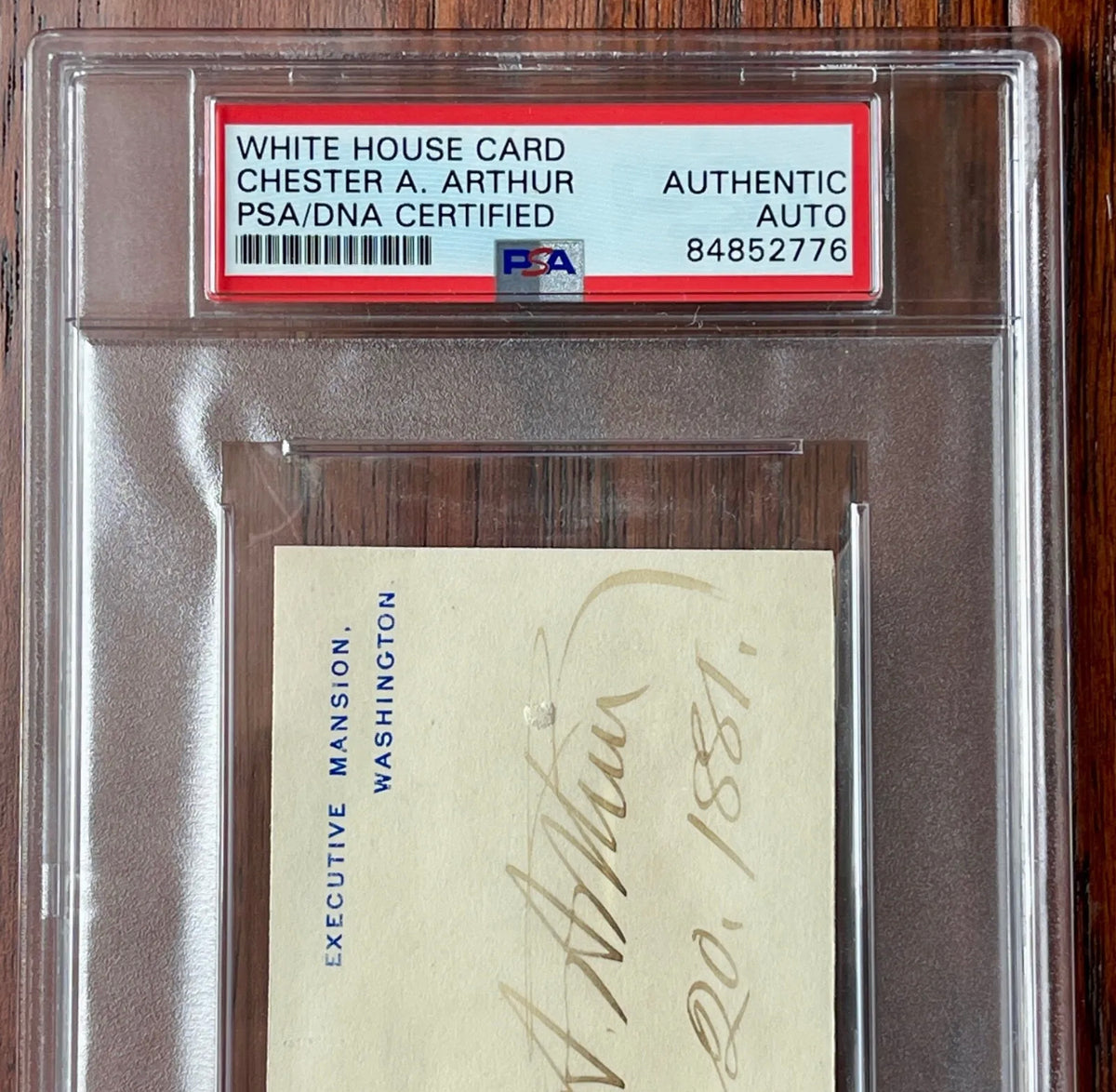 CHESTER A. ARTHUR * PSA/DNA * AUTOGRAPH White House Card SIGNED * as PRESIDENT