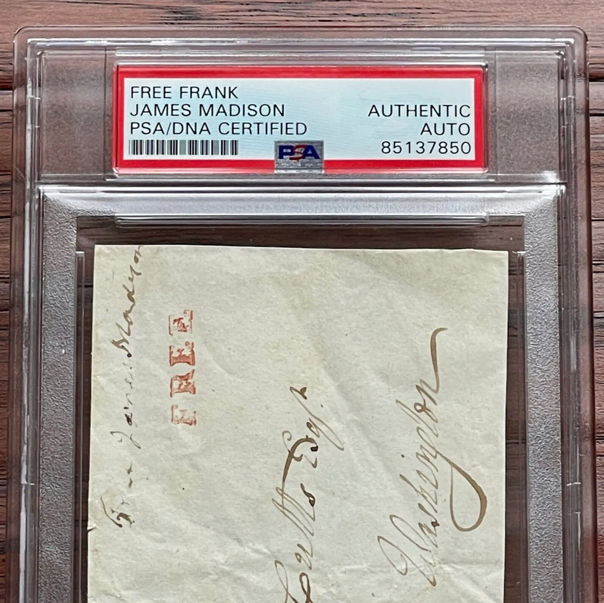 JAMES MADISON * PSA * Autograph FREE FRANK Signed + DOLLEY MADISON Handwriting