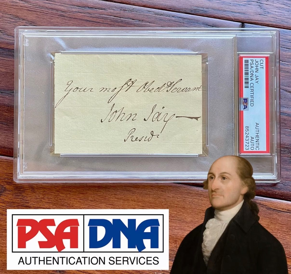 JOHN JAY * PSA * AUTOGRAPH SIGNED * Rev War Date * Chief Justice Supreme Court