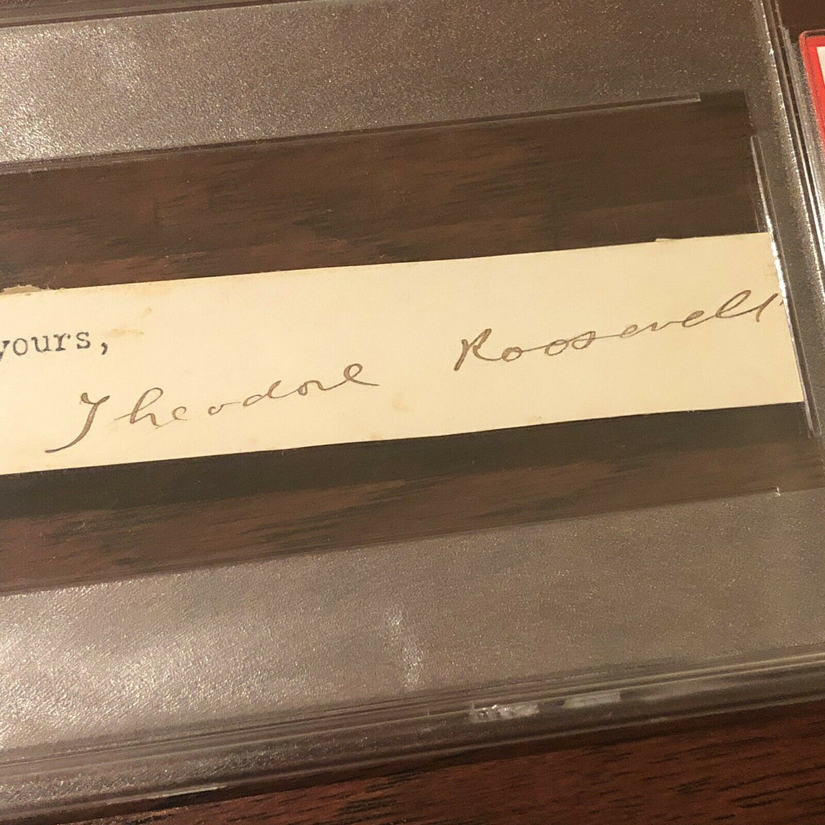 THEODORE ROOSEVELT * PSA/DNA Slabbed * Hand Signed Full Signature Autograph *