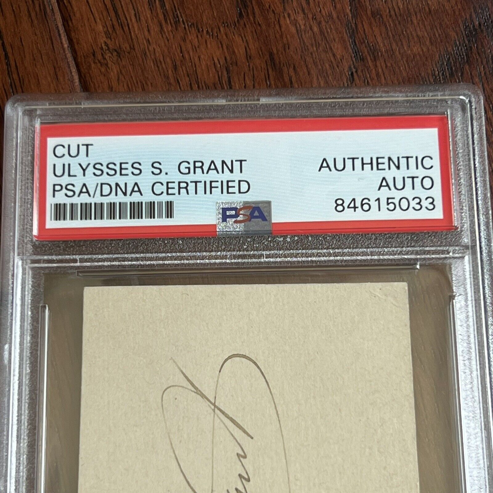 ULYSSES S. GRANT * PSA/DNA Slab * AUTOGRAPH Card SIGNED * U. S. Signature