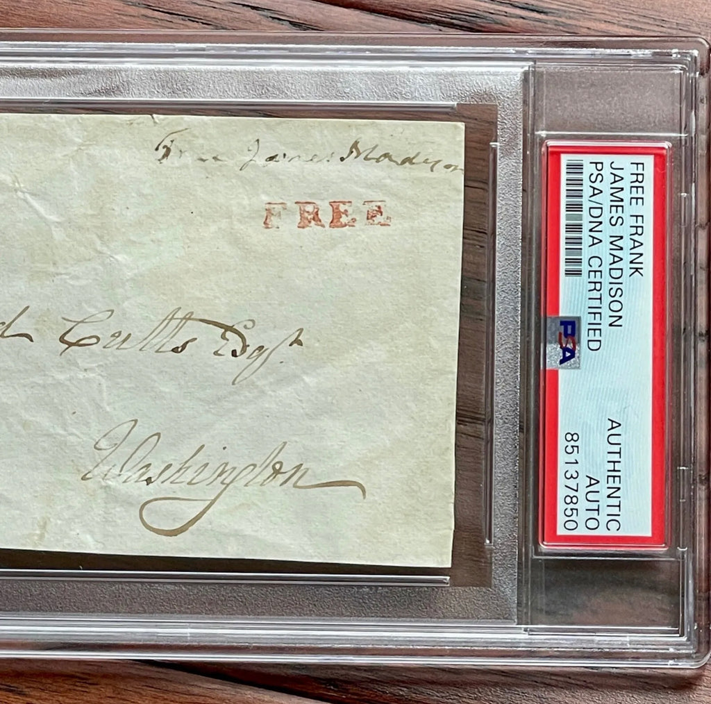 JAMES MADISON * PSA * Autograph FREE FRANK Signed + DOLLEY MADISON Handwriting